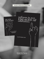 Engaged AF Invite & Welcome Board Set